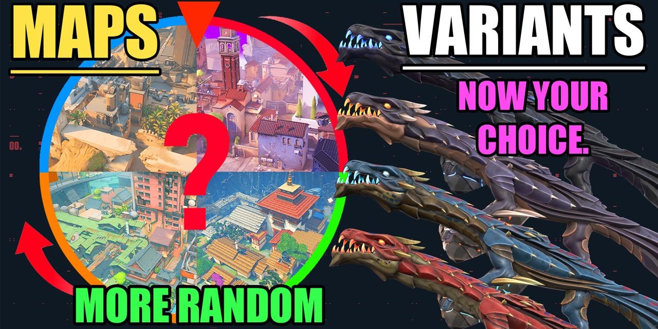 Pick the Skin Variant you want + More Map Variation