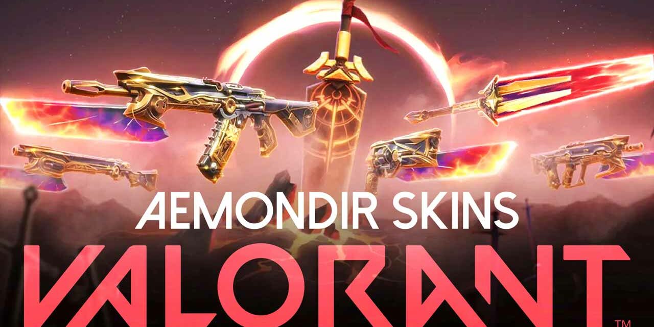 VALORANT AEMONDIR SKINS