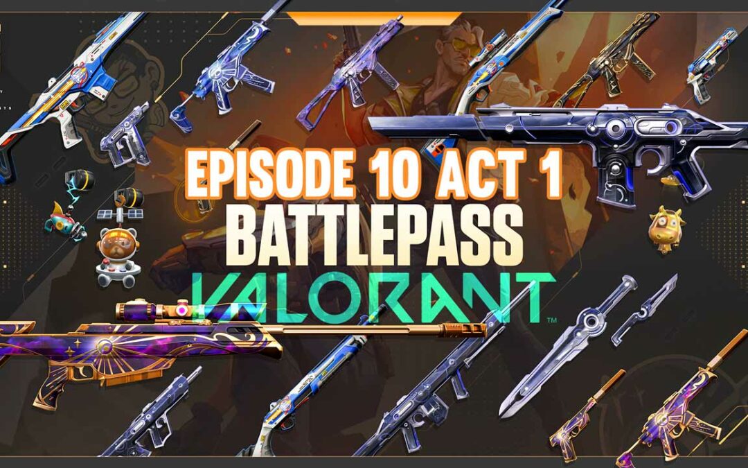 VALORANT EPISODE 10 ACT 1