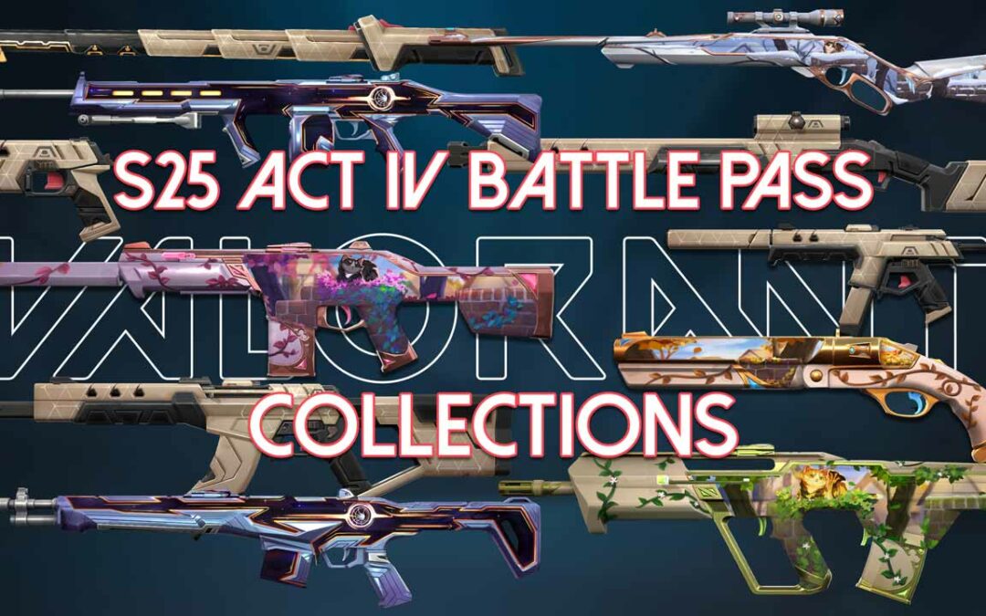 VALORANT SEASON 25 ACT 4 BATTLE PASS