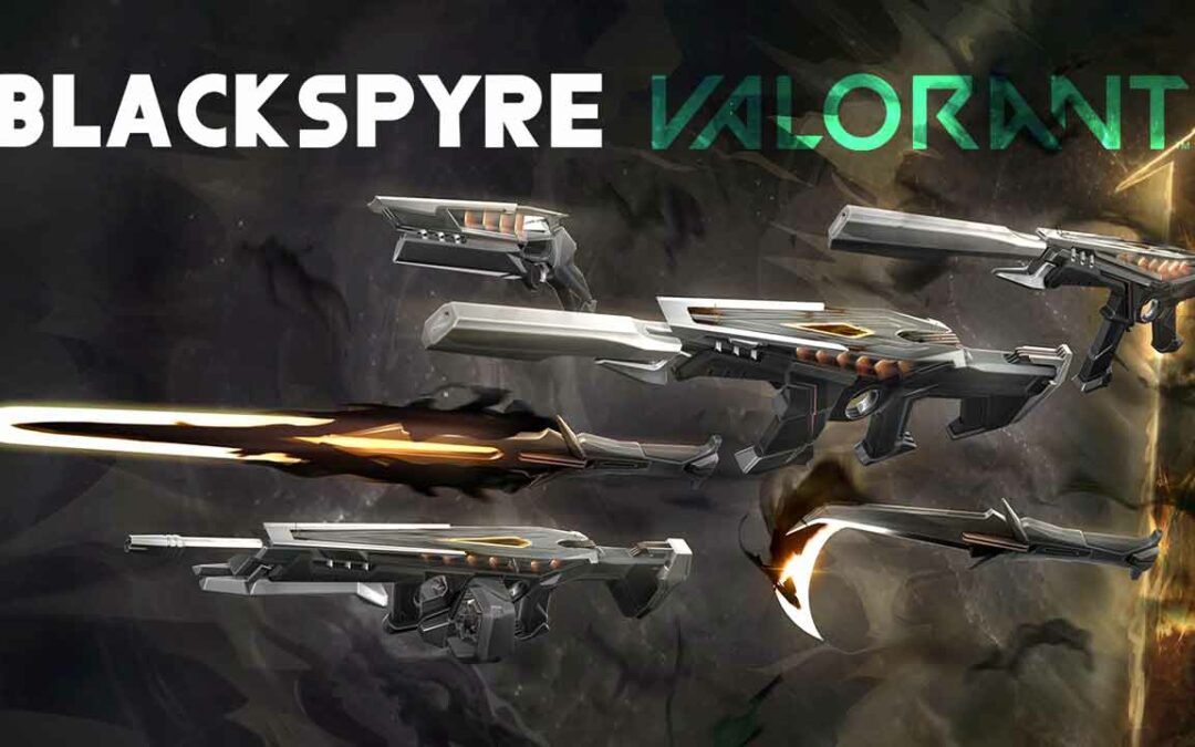 VALORANT BLACKSPYRE SKINS