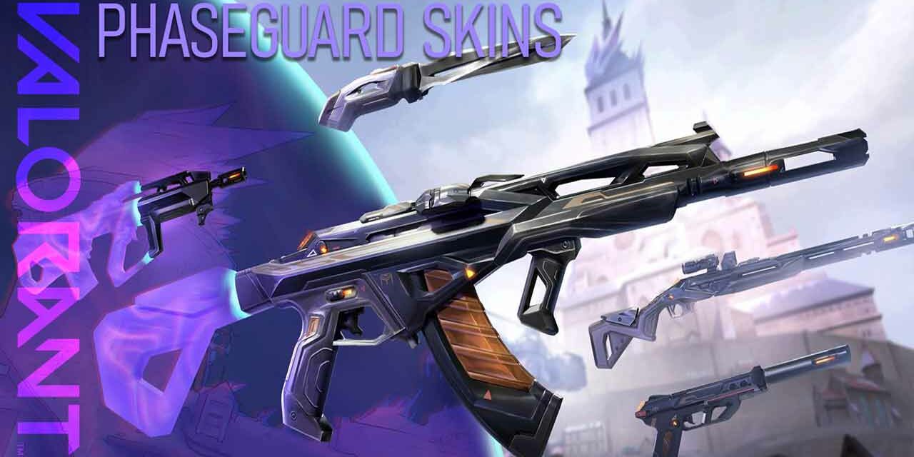VALORANT PHASEGUARD COLLECTION