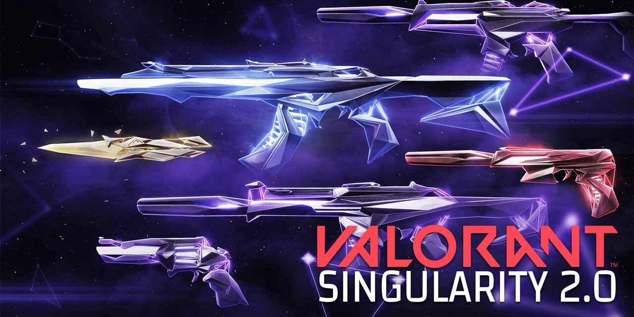 VALORANT SINGULARITY 2.0 SKINS